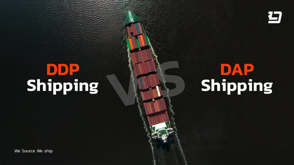 DDP vs DAP Incoterms: Which is best for your business?