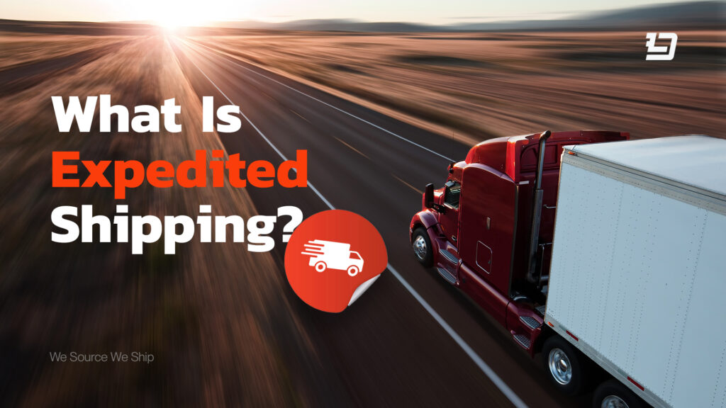 What is expedited shipping?