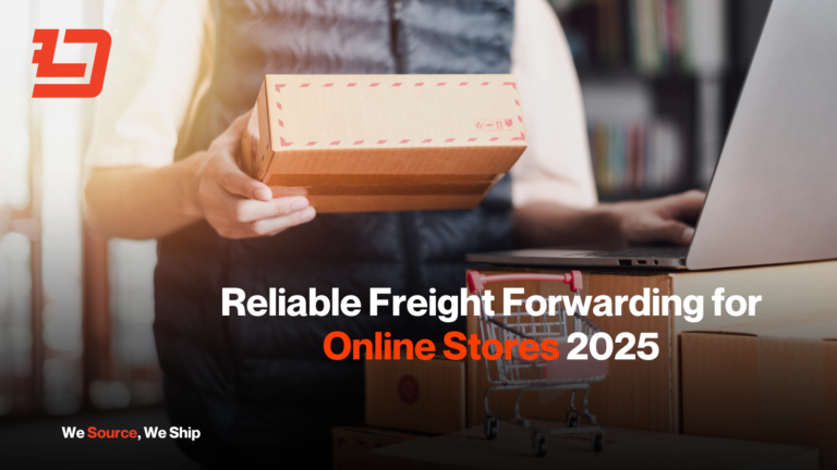 Reliable Freight Forwarding for Online Stores