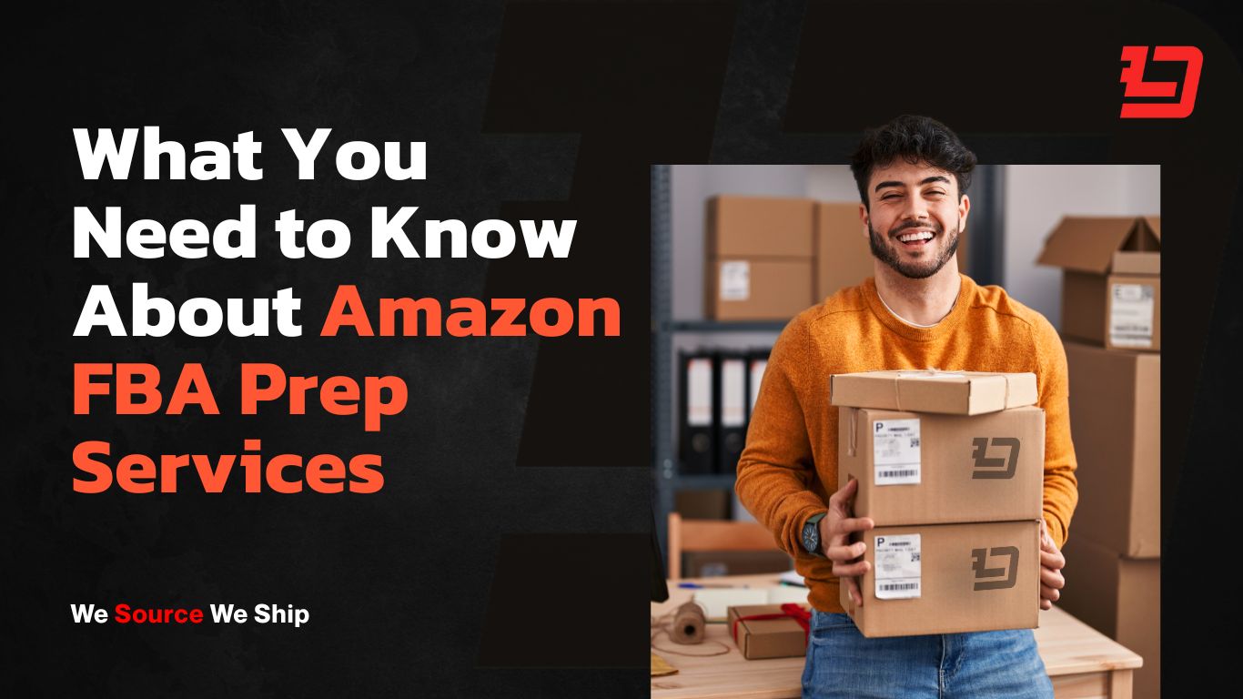 What You Need to Know About Amazon FBA Prep Services