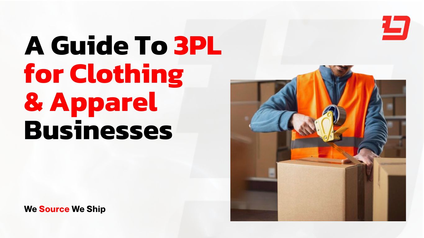 A Guide To 3PL for Clothing & Apparel Businesses