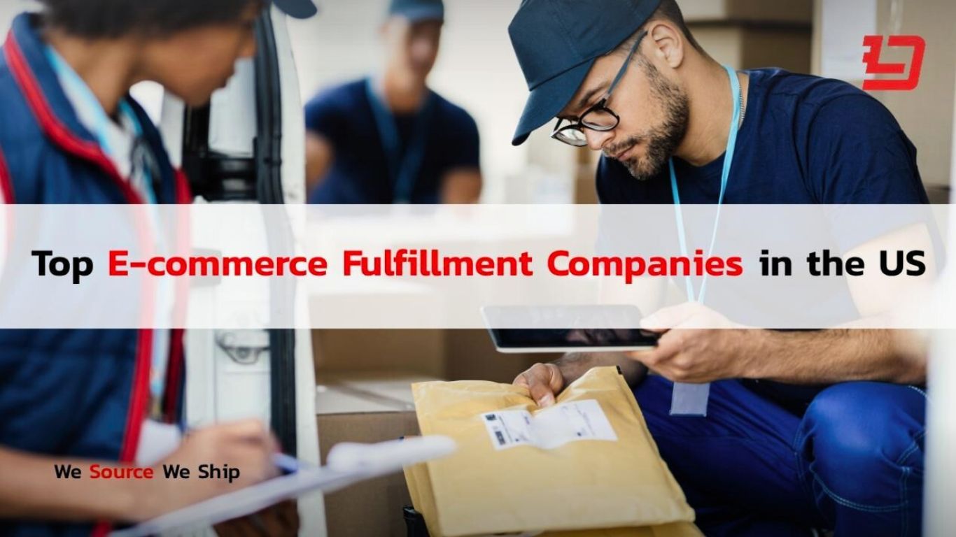Top E-commerce Fulfillment Companies in the US